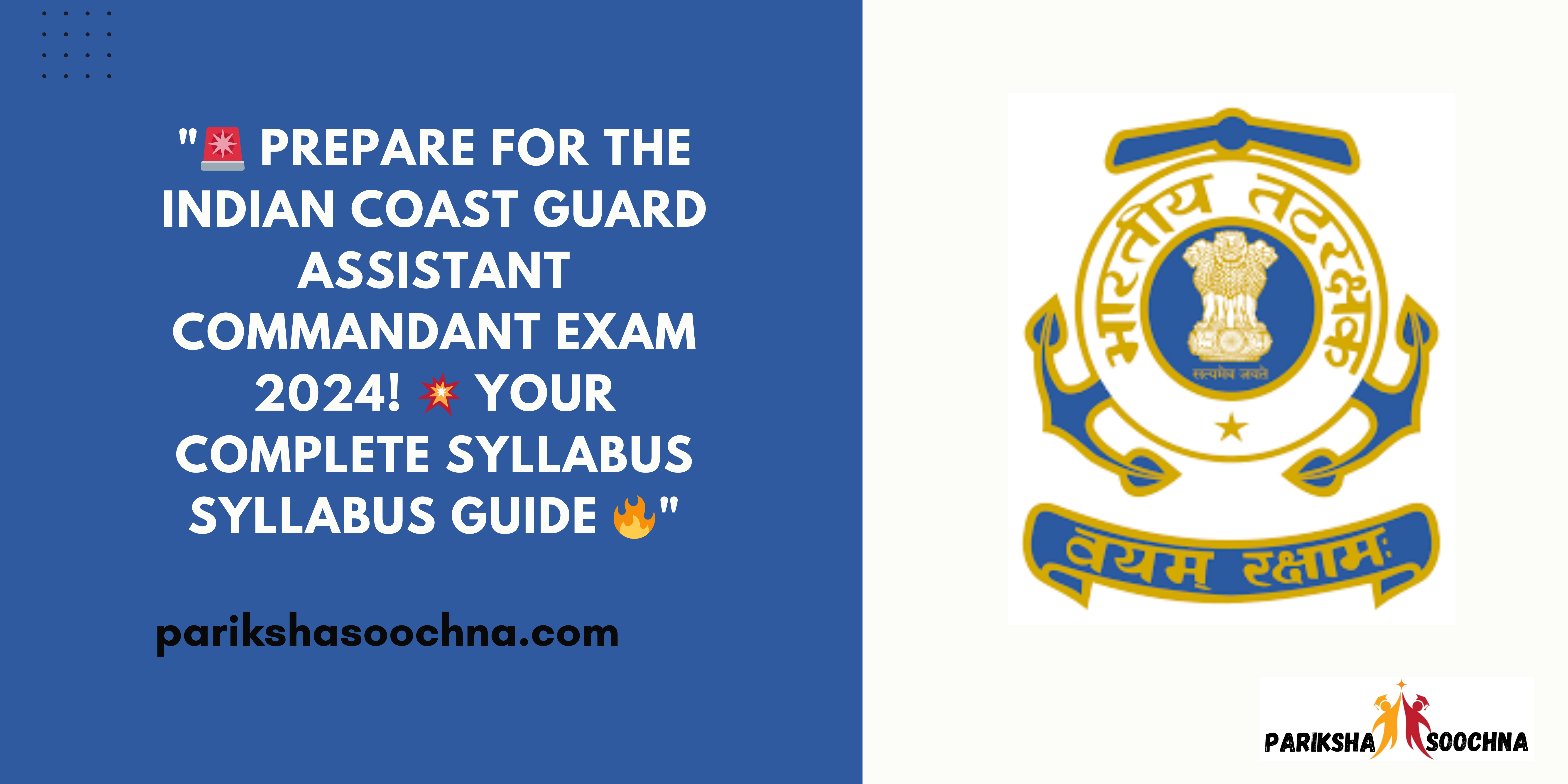 INDIAN COAST GUARD ASSISTANT COMMANDANT SYLLABUS 2024