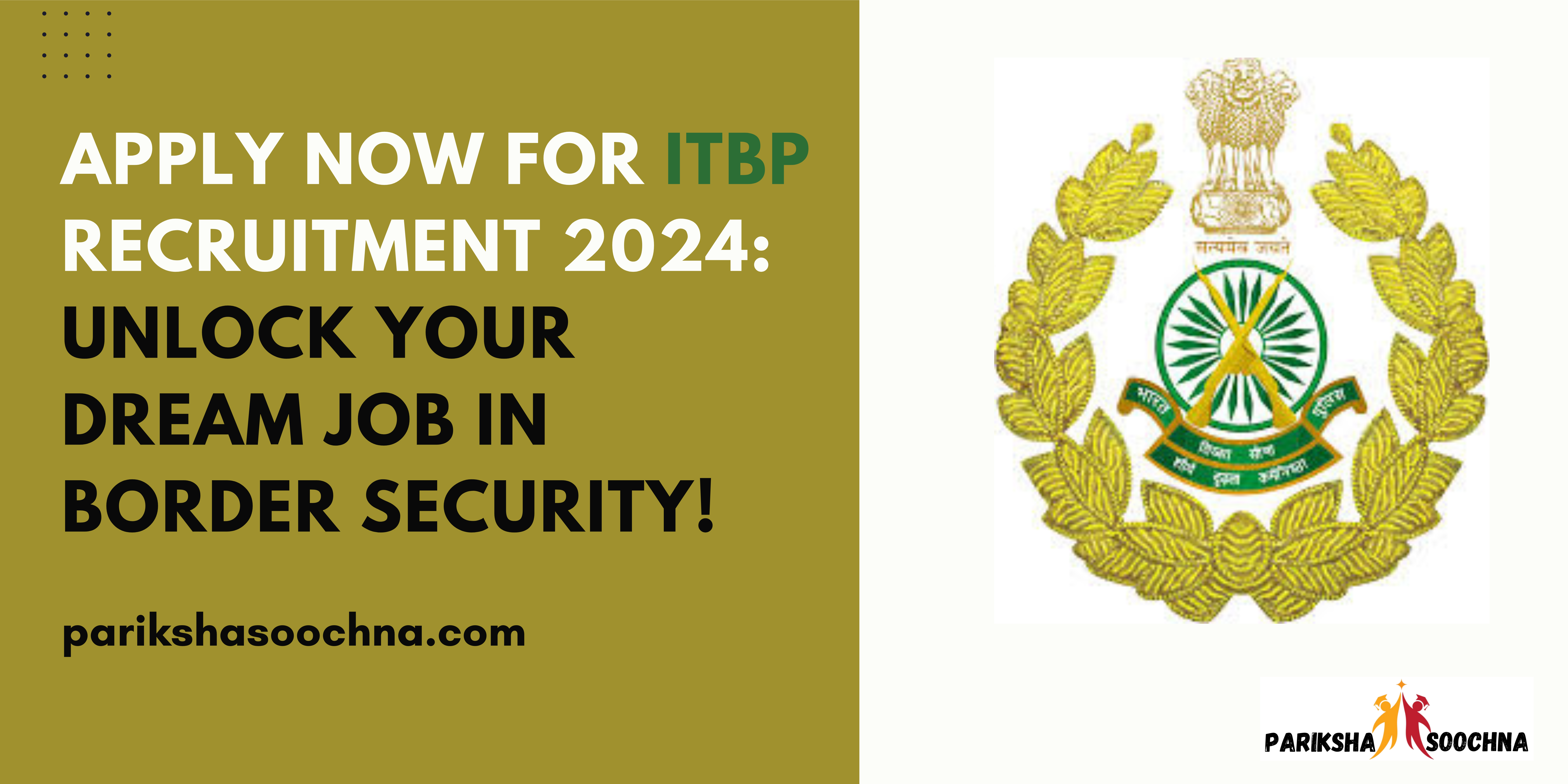 ITBP Recruitment 2024: Apply for Head Constable, SI, and More Vacancies